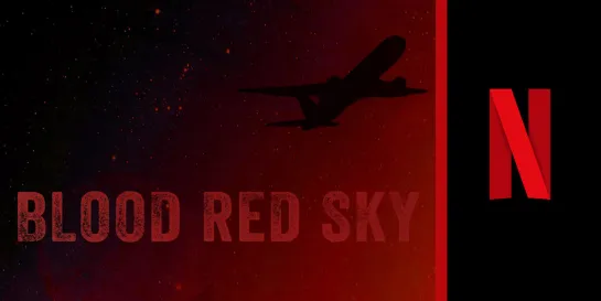 Кроваво-красное небо / Blood Red Sky (2021)