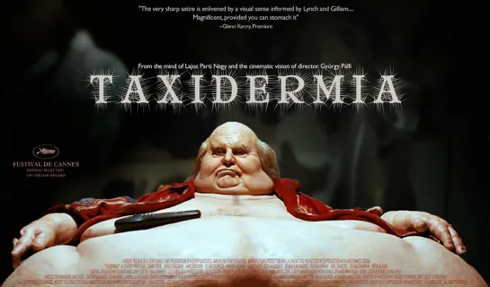 Таксидермия / Taxidermia (2006)