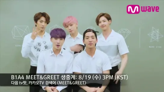 [GREETINGS][150814] B1A4 @ Mwave MEET&GREET 6th Mini-Album "Sweet Girl" Greeting Message