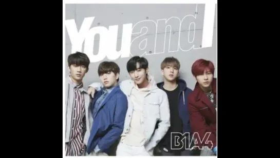 [TEASER] [170305] B1A4 @ B1A4 New Single "You and I" Preview