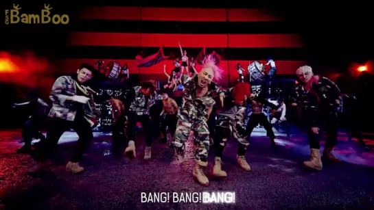 [BAMBOO рус.саб] BIGBANG – BANG BANG BANG