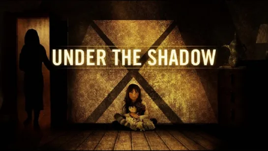 Ужасы: В тени (Under the Shadow, 2016) Новинка