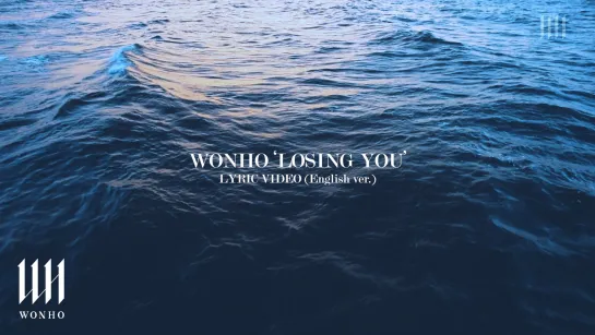 [VK][200818] WONHO - LOSING YOU Lyric Video (English ver.)