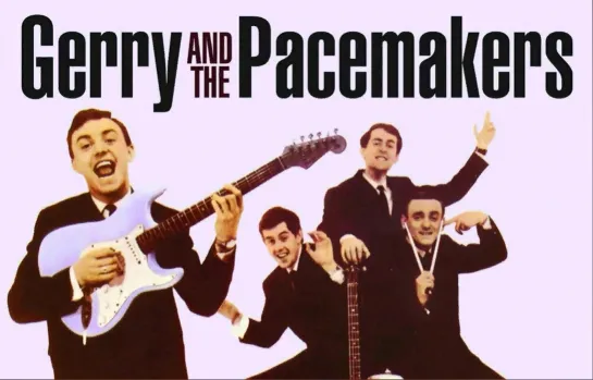 Gerry And The Pacemakers - Its Gonna Be All Right 1963-1965