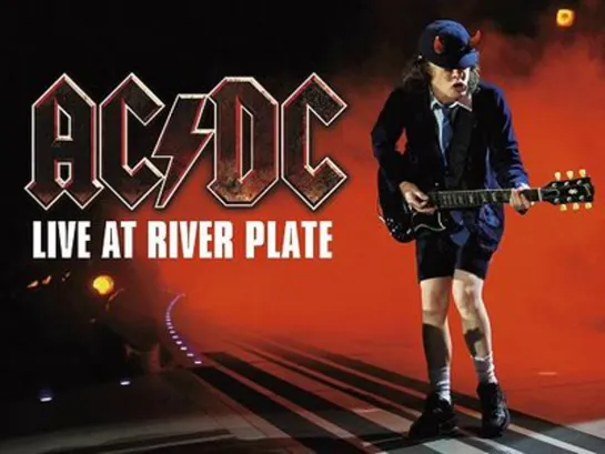 AC/DC - Live At River Plate (At River Plate Stadium, Buenos Aires, Argentina, December 2,4,6. 2009) 2011 [1080p].