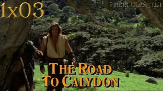 HTLJ, 1x03. The Road to Calydon