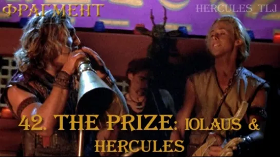 Фрагмент из 42. The Prize: Iolaus & Hercules performance "Here and now"