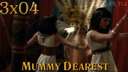 HTLJ, 3x04. Mummy Dearest