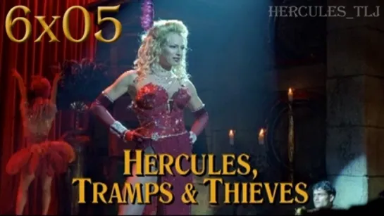 HTLJ, 6x05. Hercules, Tramps & Theives