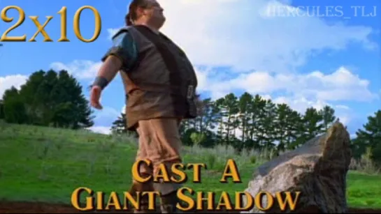 HTLJ, 2x10. Cast a Giant Shadow