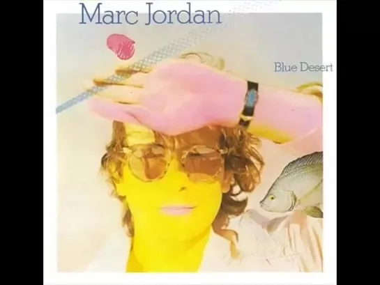 (1979) Marc Jordan - Lost In The Hurrah