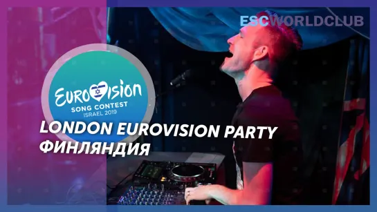 Darude feat.Sebastian Rejman - Look away (London Eurovision Party 2019 - Finland)