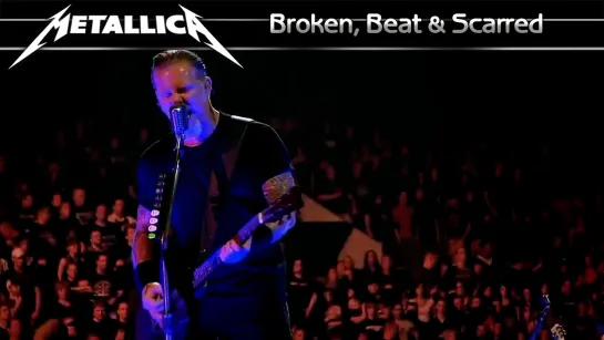 Metallica - Broken, Beat  Scarred (2009) (Official Live Video)