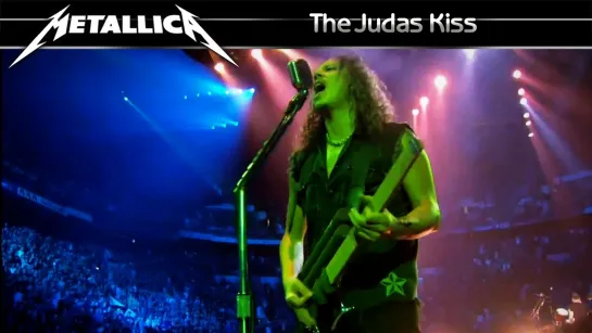 Metallica - The Judas Kiss (2009) (Official Live Video)