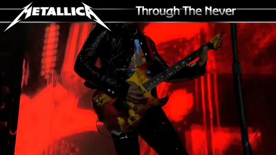 Metallica - Through The Never (2022) (Official Live Video)