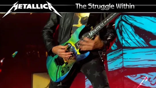 Metallica - The Struggle Within (2012) (Official Live Video)