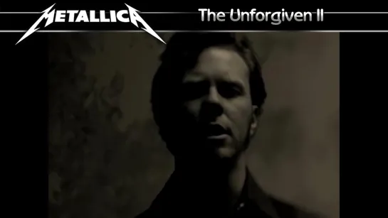 Metallica - The Unforgiven II (1997) (Official Video)