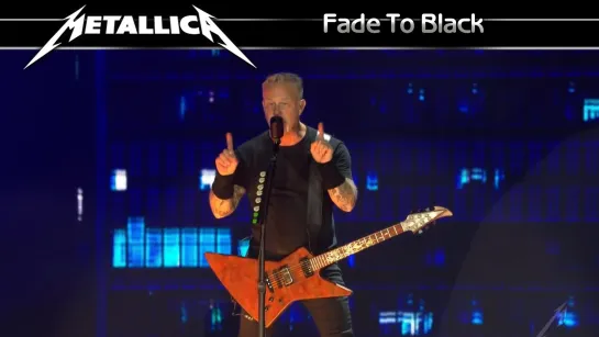 Metallica - Fade To Black (2022) (Official Live Video)