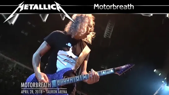 Metallica - Motorbreath (2018) (Official Live Video)