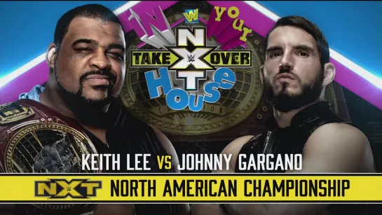 Keith Lee vs Johnny Gargano - NXT TakeOver: In Your House 2020 - NXT North American Championship