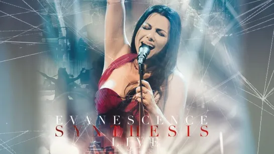 Evanescence - Synthesis Live (2018)