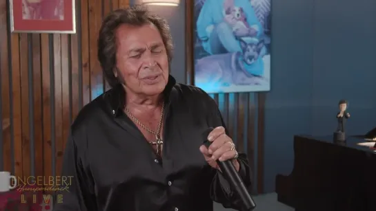 Engelbert Humperdinck - Exclusive Online Event • July 23 12PM 2020 PST