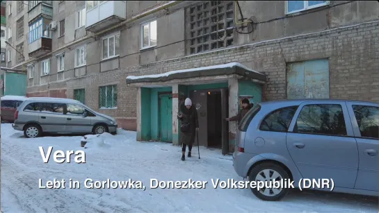 Gesichter des Donbass, Folge 3, Vera - Lebt in Gorlowka, Donezker Volksrepublik, DNR