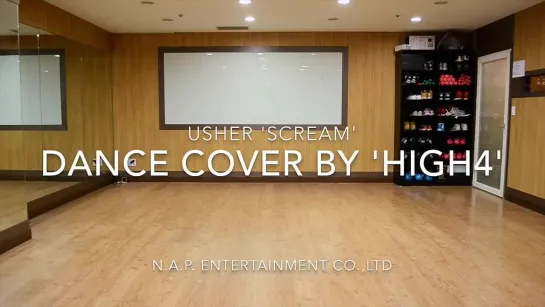 HIGH4 - Scream (Usher Dance Cover)