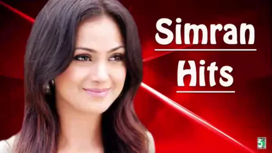 Simran Super Hit Popular Audio Jukebox