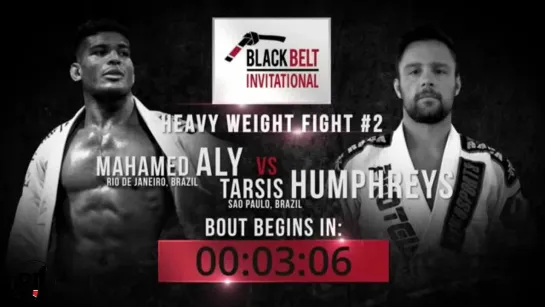 Mahamed Aly vs Tarsis Humphreys #blackbeltCBD