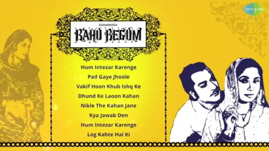 "Bahu Begum" 1967 Evergreen Hindi Movie Songs Pradeep Kumar, Meena Kumari, Ashok K