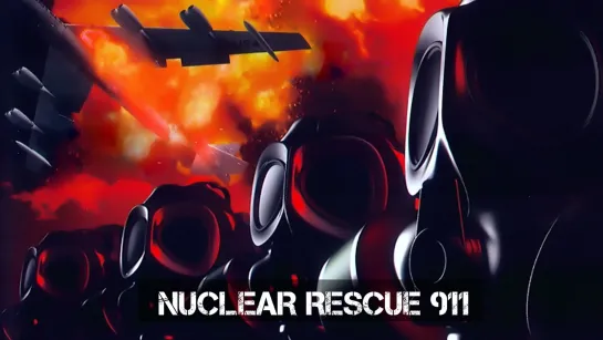 Ядерная служба спасения / Nuclear rescue 911: Broken Arrow & Incidents (2001)