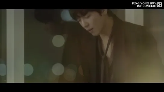 2015 정용화 (Jung Yong Hwa) LIVE in SEOUL 'One Fine Day' SPOT