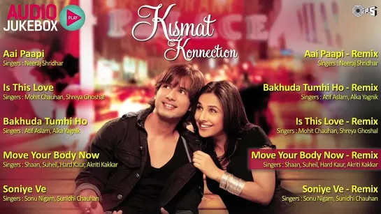 Kismat Konnection - Jukebox - Songs - Shahid, Vidya, Pritam