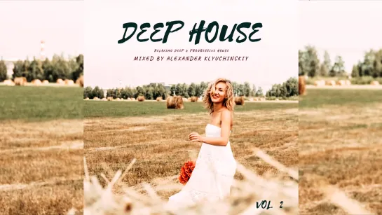 Deep House Mix vol. 2