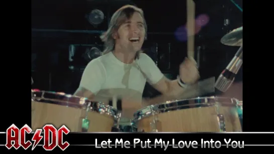 AC/DC - Let Me Put My Love Into You (1980) (Official Video)