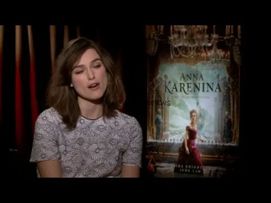 INTERVIEW Keira Knightley on the character of Anna