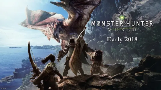 Monster Hunter World — премьера