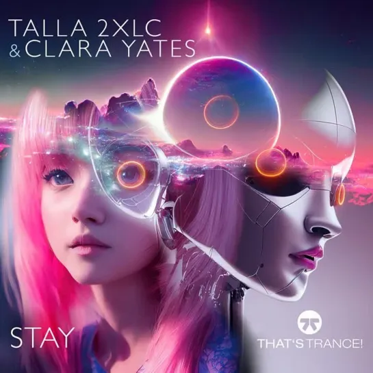 192) Talla 2XLC & Clara Yates - Stay (Released 30.12.2022) Audio Video (ASSA)