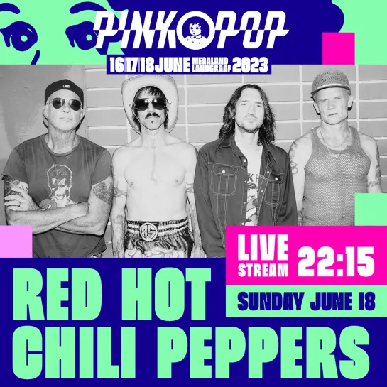 Red Hot Chili Peppers live at Pinkpop Festival 2023 (Прямой эфир)