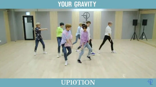 [Dance Practice] UP10TION(업텐션) Your Gravity