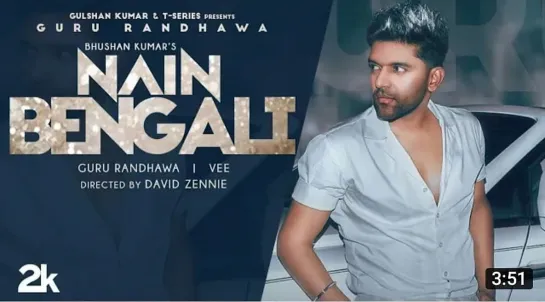 Guru Randhawa: Nain Bengali (Official Video) David Zennie | Vee | Bhushan Kumar