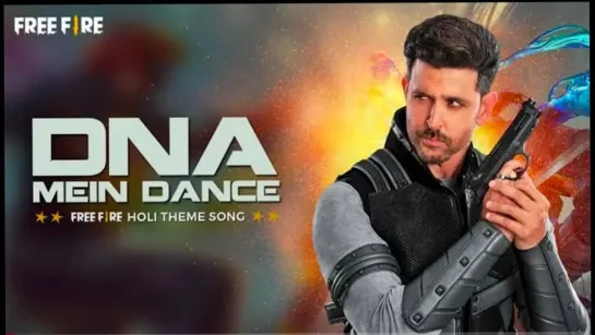 Free Fire Holi Music Video ft. Hrithik Roshan | Song DNA Mein Dance By Vishal-Shekhar