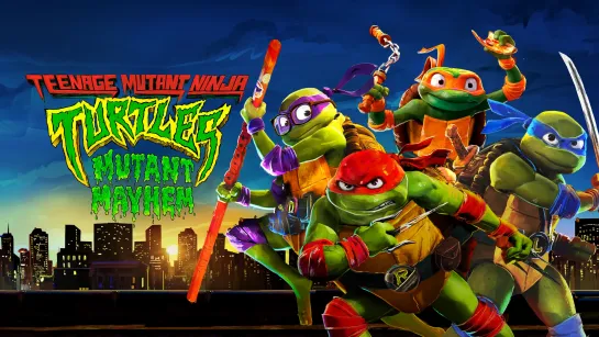 Черепашки-ниндзя: Погром мутантов (2023) Teenage Mutant Ninja Turtles: Mutant Mayhem