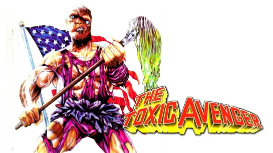 Токсичный мститель (1984) The Toxic Avenger 18+