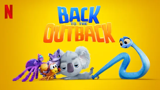 Дорога домой (2021) Back to the Outback