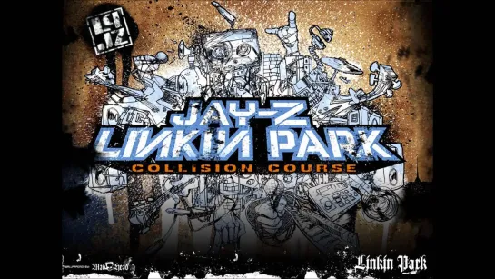 Linkin Park & Jay-Z - Collision Course