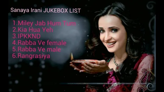 Sanaya Irani (All) Indian Serials Title Songs