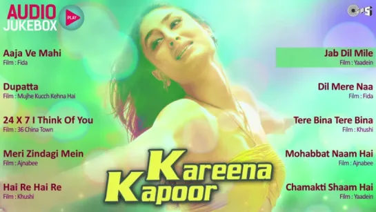 Kareena Kapoor Hits - Audio Jukebox  Full Songs Non Stop