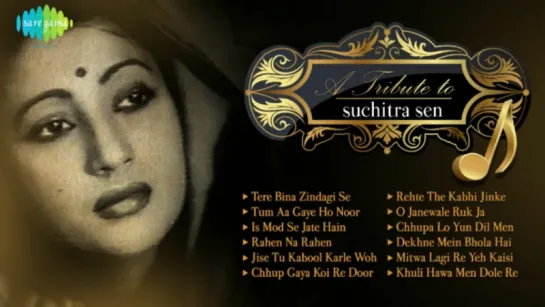 A Tribute to Suchitra Sen  Old Hindi Songs Audio Jukeox  Suchitra Sen Songs